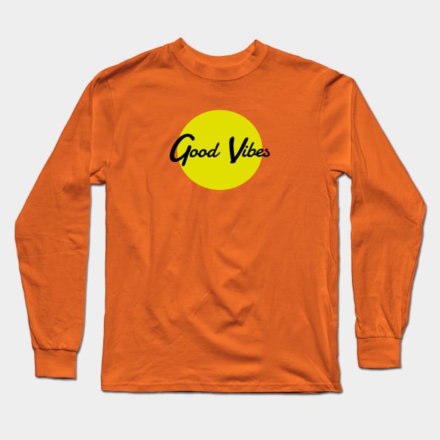 Good Vibes Long Sleeve T-Shirt by renzkarlo